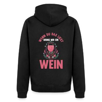 Wenn du das liest bring mir ein Wein - Unisex Premium Bio Zip Hoodie - Schwarz - Hinten - Nico (187cm)