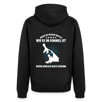 Wenn Du Wissen Willst Wie Es Im Himmel Ist Usedom - Unisex Premium Bio Zip Hoodie - Schwarz - Hinten - Nico (187cm)