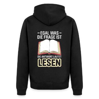 Egal Was Die Frage Ist Die Antwort Lautet Lesen - Unisex Premium Bio Zip Hoodie - Schwarz - Hinten - Nico (187cm)