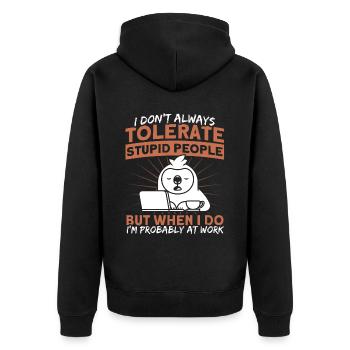 Ich dulde nicht immer dumme Menschen Faultier - Unisex Premium Bio Zip Hoodie - Schwarz - Hinten - Nico (187cm)