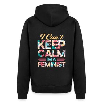 Kann nicht ruhig bleiben bin Feminist Feministisch - Unisex Premium Bio Zip Hoodie - Schwarz - Hinten - Nico (187cm)