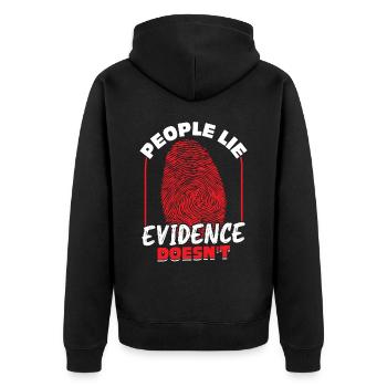 People Lie - Proof Not - Forensic Scientist - Unisex Premium Organic Zip Hoodie - black - Back - Nico (187cm)