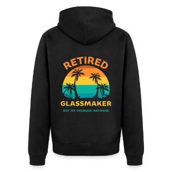 Retired glassmaker not my problem anymore - Unisex Premium Organic Zip Hoodie - black - Back - Nico (187cm)