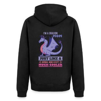 I'm A Dragon Mom Just Like A Normal Mom Except Muc - Unisex Premium Bio Zip Hoodie - Schwarz - Hinten - Nico (187cm)