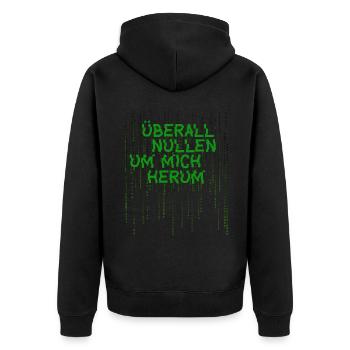Überall Nullen Um Mich Herum Nerd Programmierer - Unisex Premium Bio Zip Hoodie - Schwarz - Hinten - Nico (187cm)