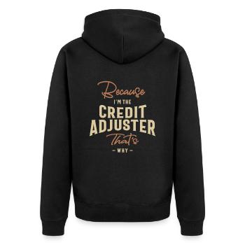 Credit Adjuster Job Occupation Birthday Worker - Unisex Premium Organic Zip Hoodie - black - Back - Nico (187cm)