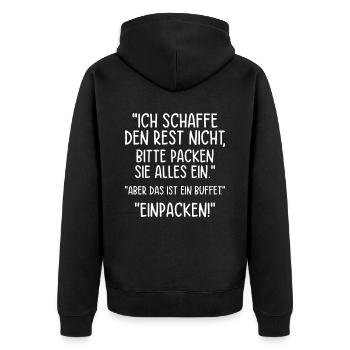 Ich schaffe den Rest nicht, bitte packen Sie alles - Unisex Premium Bio Zip Hoodie - Schwarz - Hinten - Nico (187cm)
