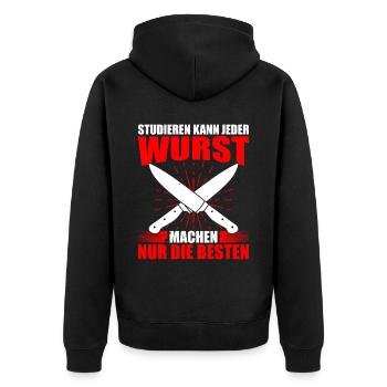 Studieren Kann Jeder Wurst Machen Nur Die Besten - Unisex Premium Bio Zip Hoodie - Schwarz - Hinten - Nico (187cm)