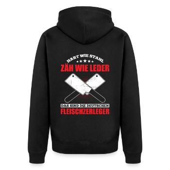 Hart Wie Stahl Zäh Wie Leder Fleischzerleger - Unisex Premium Bio Zip Hoodie - Schwarz - Hinten - Nico (187cm)