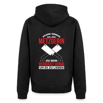 Stark Genug Um Eine Metzgerin Zu Sein Verrückt - Unisex Premium Bio Zip Hoodie - Schwarz - Hinten - Nico (187cm)