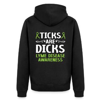 Zecken sind Dicks Lyme Disease Awareness Month - Unisex Premium Bio Zip Hoodie - Schwarz - Hinten - Nico (187cm)