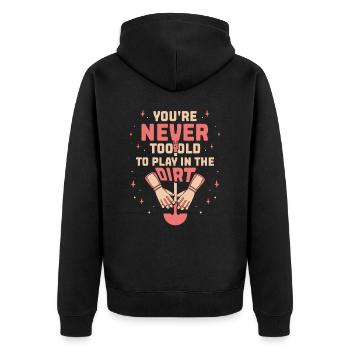 Tu n’es jamais trop vieux pour jouer dans la terre grand-mère - Veste à capuche bio Premium Unisexe - noir - Dos - Nico (187cm)