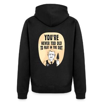 Man Ist Nie Zu Alt Um Im Dreck Zu Spielen Opa - Unisex Premium Bio Zip Hoodie - Schwarz - Hinten - Nico (187cm)
