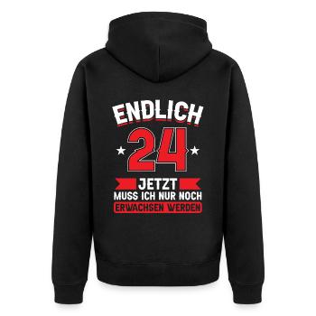 24. Geburtstag Jetzt nur noch erwachsen werden - Unisex Premium Bio Zip Hoodie - Schwarz - Hinten - Nico (187cm)