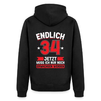 34. Geburtstag Jetzt nur noch erwachsen werden - Unisex Premium Bio Zip Hoodie - Schwarz - Hinten - Nico (187cm)
