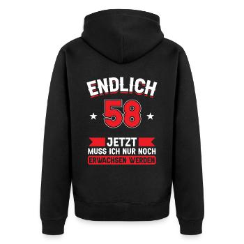 58. Geburtstag Jetzt nur noch erwachsen werden - Unisex Premium Bio Zip Hoodie - Schwarz - Hinten - Nico (187cm)