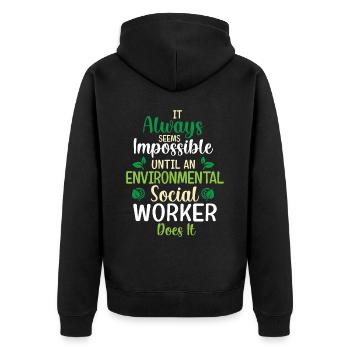 Environmental Social Worker Job Environmentalist - Unisex Premium Bio Zip Hoodie - Schwarz - Hinten - Nico (187cm)
