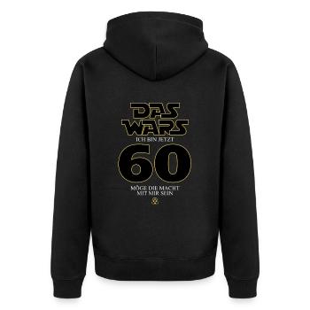 Ça y est, j’ai maintenant 60 ans - Veste à capuche bio Premium Unisexe - noir - Dos - Nico (187cm)