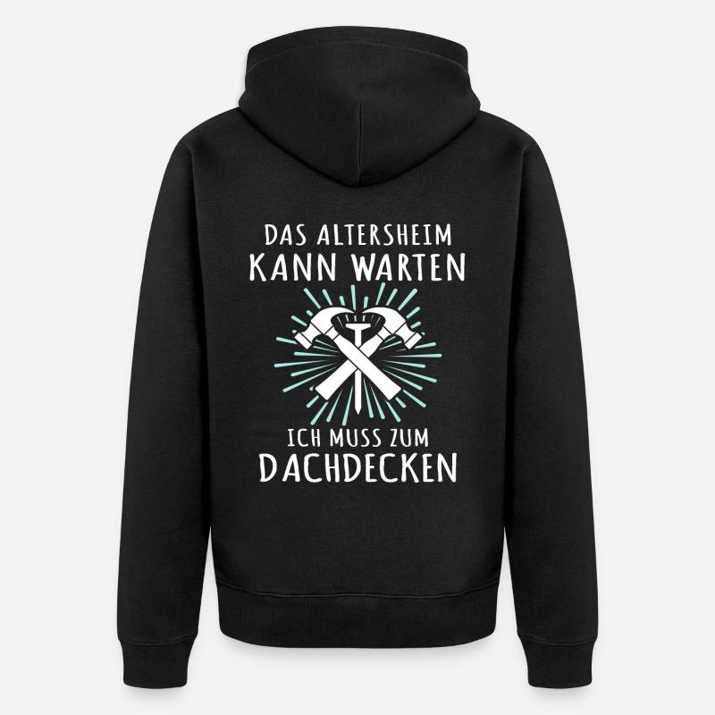 Dachdecker Sprüche Dachdecken - Unisex Premium Bio Zip Hoodie - Schwarz