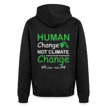 Human Change Not Climate Change Earth day - Unisex Premium Bio Zip Hoodie - Schwarz - Hinten - Nico (187cm)