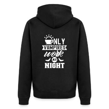 Nur Vampire Arbeiten Nachts Tagschicht Sprüche - Unisex Premium Bio Zip Hoodie - Schwarz - Hinten - Nico (187cm)