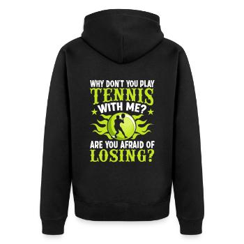 Pourquoi ne jouez-vous pas au tennis avec moi - Veste à capuche bio Premium Unisexe - noir - Dos - Nico (187cm)