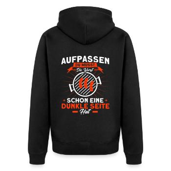Aufpassen Du Musst BBQ Grillmeister Spruch - Unisex Premium Bio Zip Hoodie - Schwarz - Hinten - Nico (187cm)