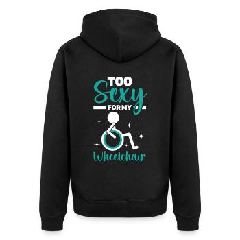 Zu sexy für meinen Rollstuhl Amputierter Amputierter - Unisex Premium Bio Zip Hoodie - Schwarz - Hinten - Nico (187cm)