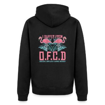 I Suffer Under O.f.c.d Flamingo Lover Bird Lover - Unisex Premium Organic Zip Hoodie - black - Back - Nico (187cm)
