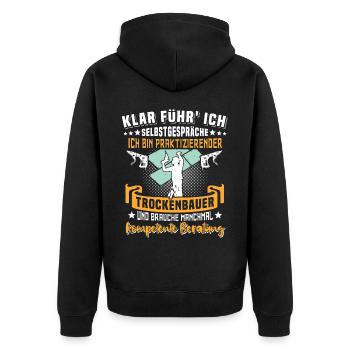 Trockenbauer Trockenbaumonteur Trockenbau - Unisex Premium Bio Zip Hoodie - Schwarz - Hinten - Nico (187cm)