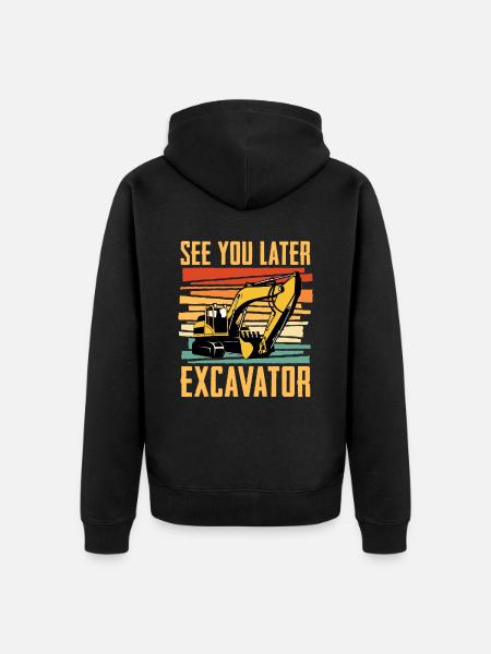 Bis Später Bagger Für Baggerfahrer - Unisex Premium Bio Zip Hoodie - Schwarz