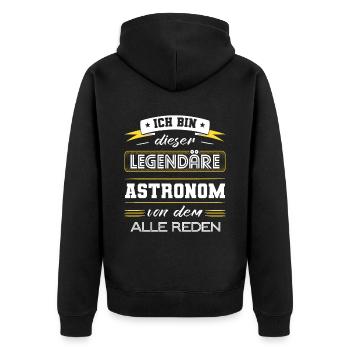 Ich Bin Dieser Legendäre Astronom Geschenk - Unisex Premium Bio Zip Hoodie - Schwarz - Hinten - Nico (187cm)