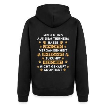 Mein Hund Aus Dem Tierheim Rasse Unwichtig - Unisex Premium Bio Zip Hoodie - Schwarz - Hinten - Nico (187cm)