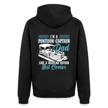 I Am A Pontoon Captain Dad - Pontoon Boat - Unisex Premium Organic Zip Hoodie - black - Back - Nico (187cm)
