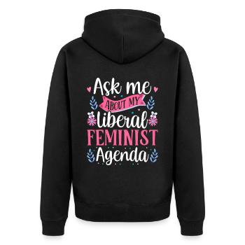 Liberal Feminist Agenda Feminist Feminism - Unisex Premium Organic Zip Hoodie - black - Back - Nico (187cm)