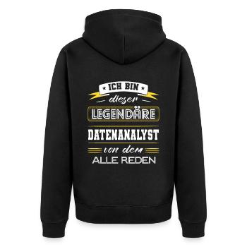 Ich Bin Dieser Legendäre Datenanalyst Geschenk - Unisex Premium Bio Zip Hoodie - Schwarz - Hinten - Nico (187cm)