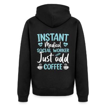 Un travailleur social médical instantané ajoute simplement du café - Veste à capuche bio Premium Unisexe - noir - Dos - Nico (187cm)