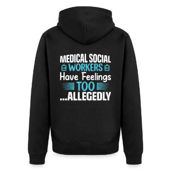 Medical Social Workers Have Feelings Too Job - Unisex Premium Bio Zip Hoodie - Schwarz - Hinten - Nico (187cm)