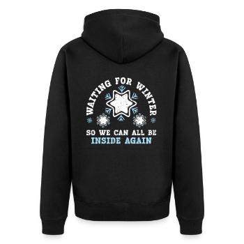 Warten auf den Winter, damit wir alle wieder drinnen sein können - Unisex Premium Bio Zip Hoodie - Schwarz - Hinten - Nico (187cm)