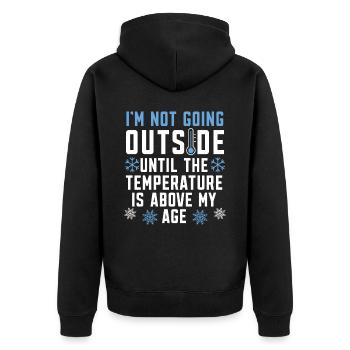Ich gehe nicht außerhalb des Winterschneeklimas - Unisex Premium Bio Zip Hoodie - Schwarz - Hinten - Nico (187cm)