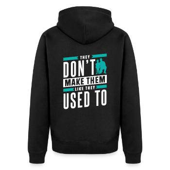 They don't make them like dad used to make them - Unisex Premium Organic Zip Hoodie - black - Back - Nico (187cm)