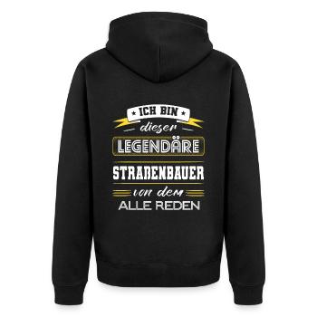 Ich Bin Dieser Legendäre Straßenbauer Geschenk - Unisex Premium Bio Zip Hoodie - Schwarz - Hinten - Nico (187cm)