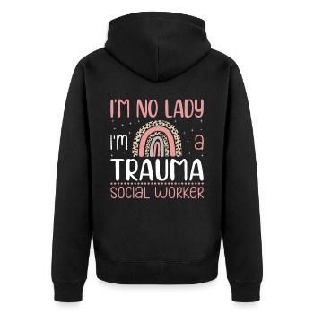Je ne suis pas une dame Je suis une travailleuse sociale traumatisée Profession - Veste à capuche bio Premium Unisexe - noir - Dos - Nico (187cm)