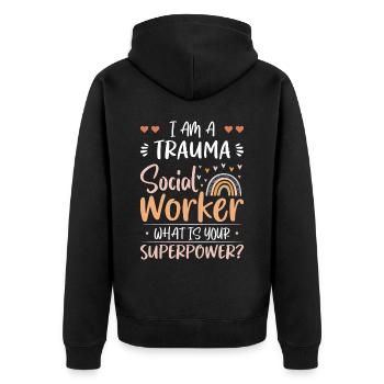 Trauma Social Worker What Is Your Superpower - Unisex Premium Bio Zip Hoodie - Schwarz - Hinten - Nico (187cm)