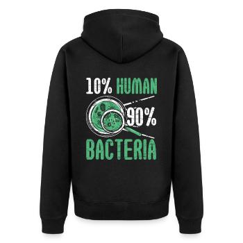 10% Human 90% Bacteria Biologist Science Biol - Unisex Premium Organic Zip Hoodie - black - Back - Nico (187cm)