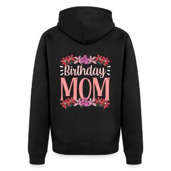 Geburtstag Mama Mami Mutter Party - Unisex Premium Bio Zip Hoodie - Schwarz - Hinten - Nico (187cm)