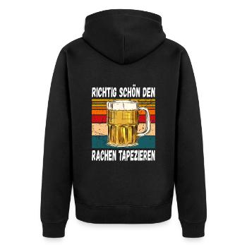 Richtig schön den Rachen Tapezieren Trinkspruch - Unisex Premium Bio Zip Hoodie - Schwarz - Hinten - Nico (187cm)