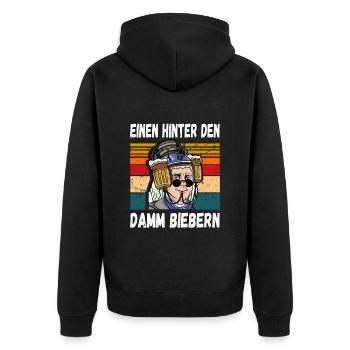 Einen Hinter den Damm Biebern Witziger Trinkspruch - Unisex Premium Bio Zip Hoodie - Schwarz - Hinten - Nico (187cm)