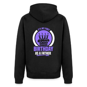 Es Ist Mein Erster Geburtstag Als Vater Papa Papi - Unisex Premium Bio Zip Hoodie - Schwarz - Hinten - Nico (187cm)