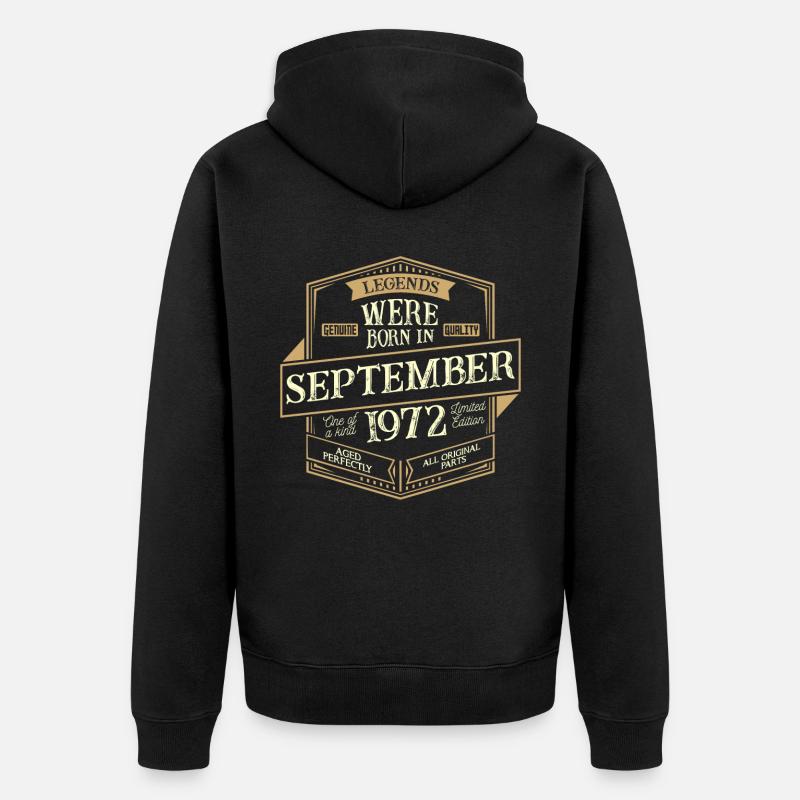 Homme d'anniversaire de septembre 1972 - Veste à capuche bio Premium Unisexe - noir